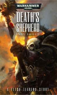 Warhammer 40000. Пастырь Смерти (Смайли Энди)