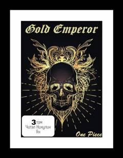 Had a dream i - One Piece: Gold Emperor 03. One Piece: Gold Emperor [ 3]